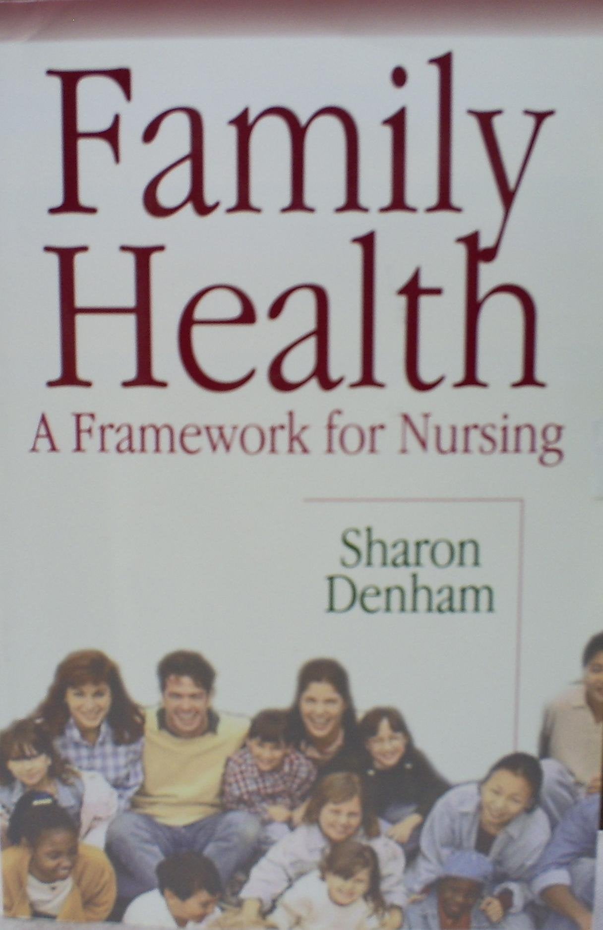Family Health: A Framework for Nursing,Used