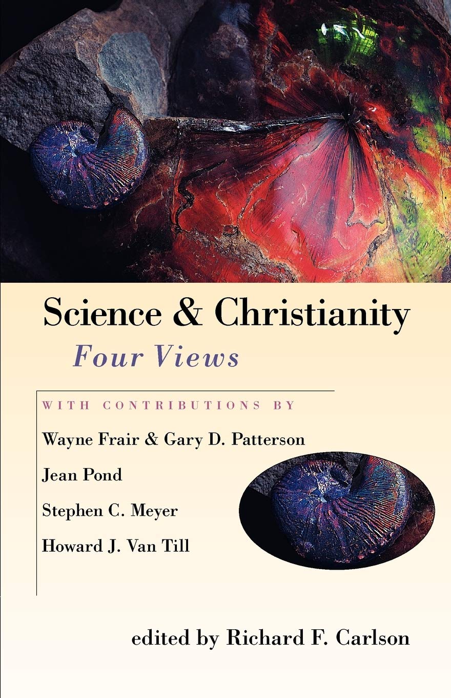 Science & Christianity: Four Views (Spectrum Multiview Book Series),Used