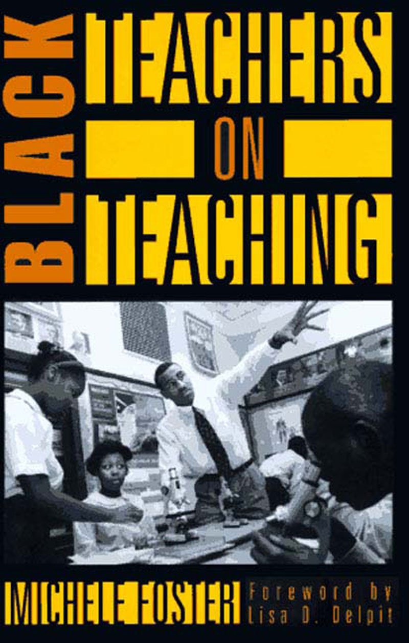 Black Teachers on Teaching,Used