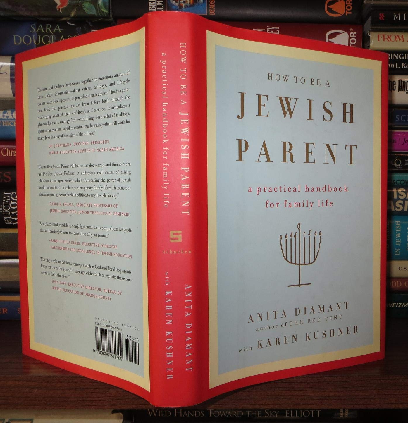 How To Be A Jewish Parent: A Practical Handbook For Family Life,New