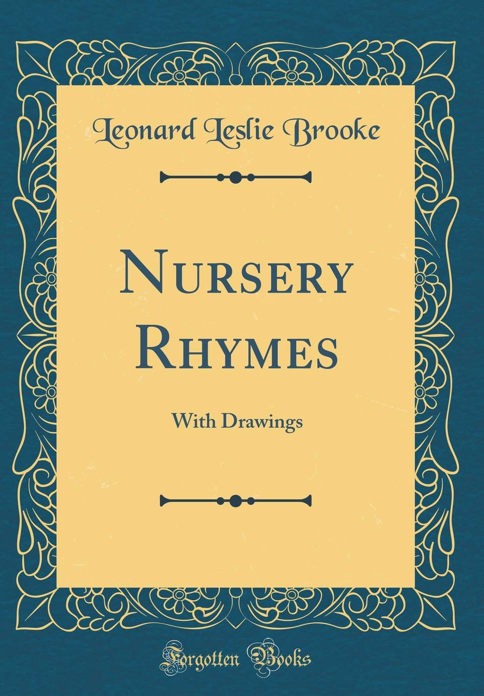 Nursery Rhymes: With Drawings (Classic Reprint),Used