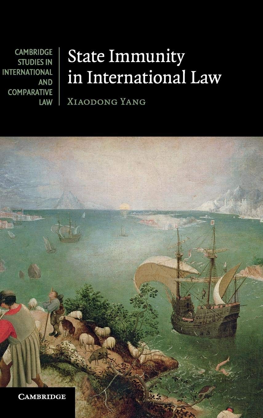 State Immunity in International Law (Cambridge Studies in International and Comparative Law, Series Number 89),Used
