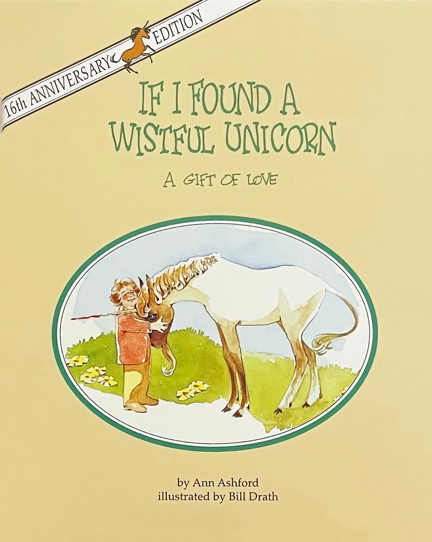 If I Found A Wistful Unicorn: A Gift Of Love,New