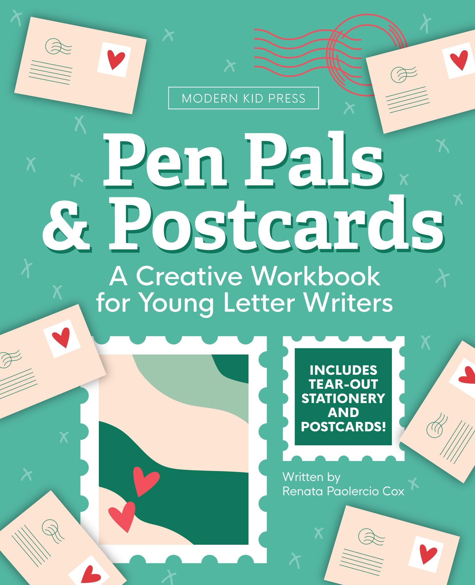 Pen Pals & Postcards: A Creative Workbook For Young Letter Writers