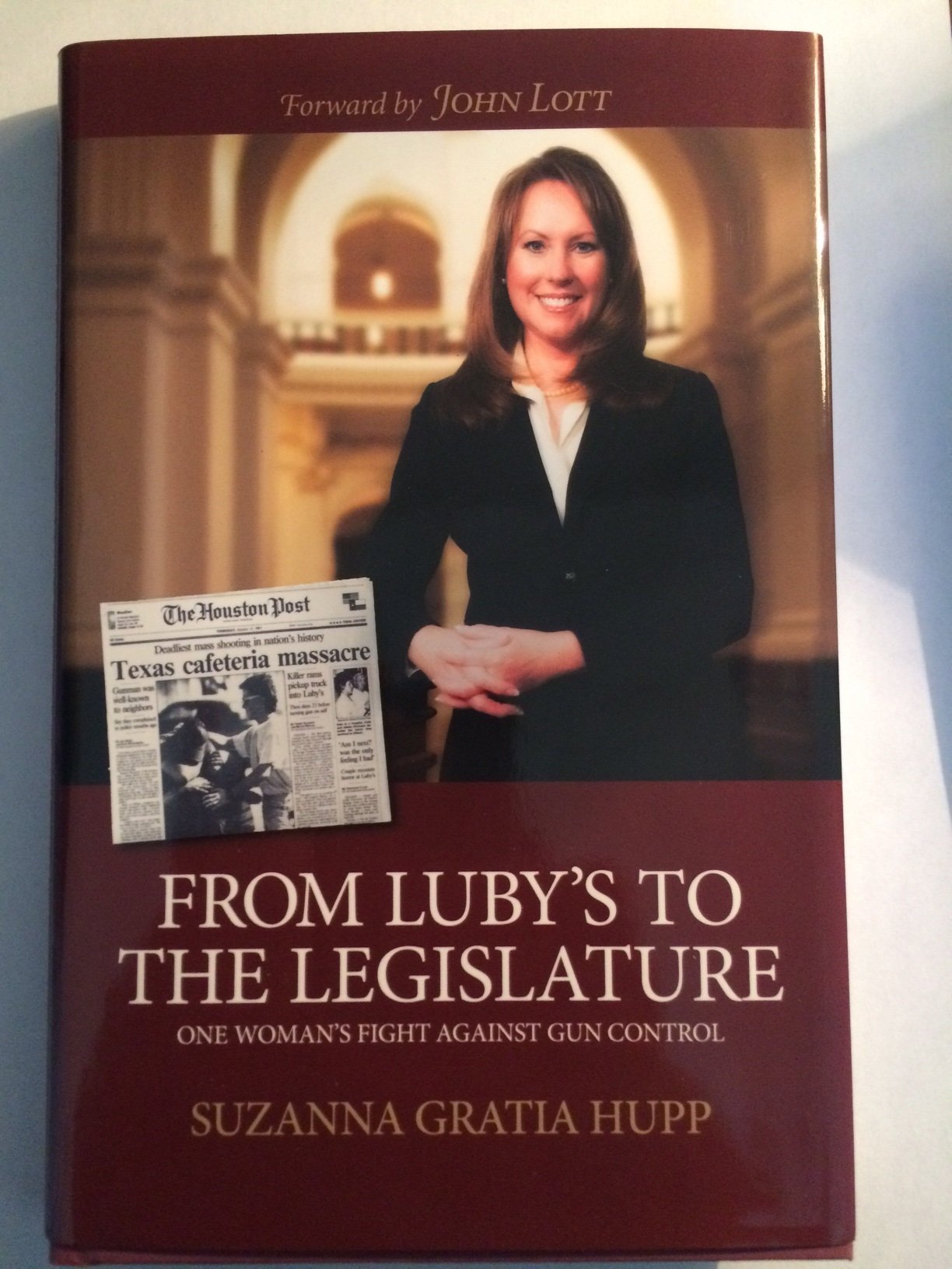 From Luby's to the Legislature: One Woman's Fight Against Gun Control,Used