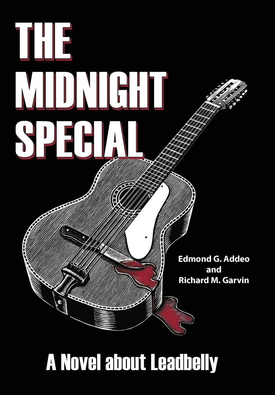 The Midnight Special: A Novel about Leadbelly,Used