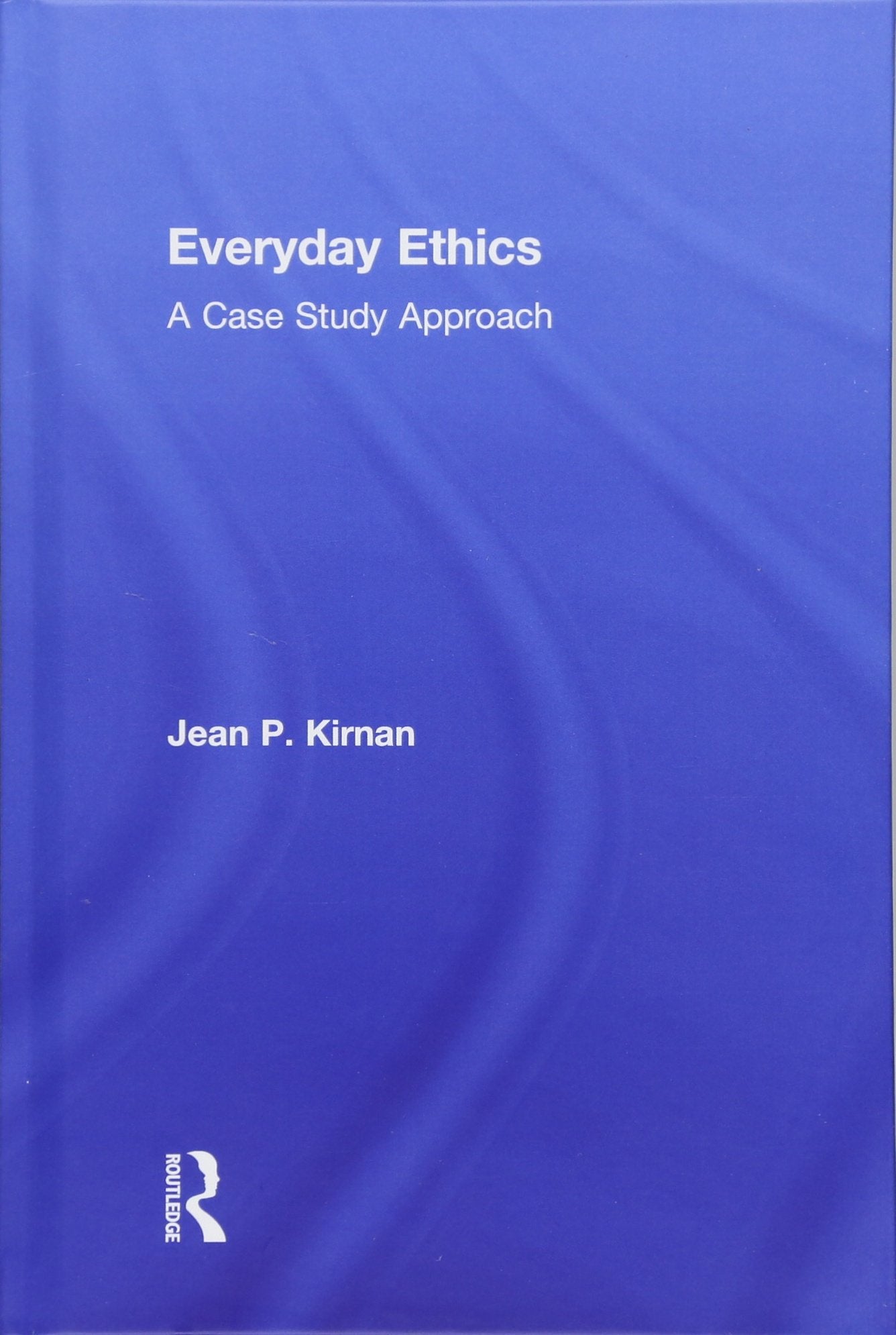 Everyday Ethics: A Case Study Analysis,Used
