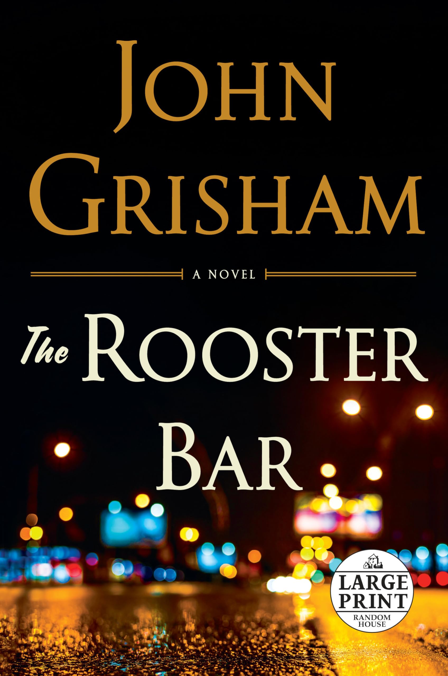 The Rooster Bar (Random House Large Print)