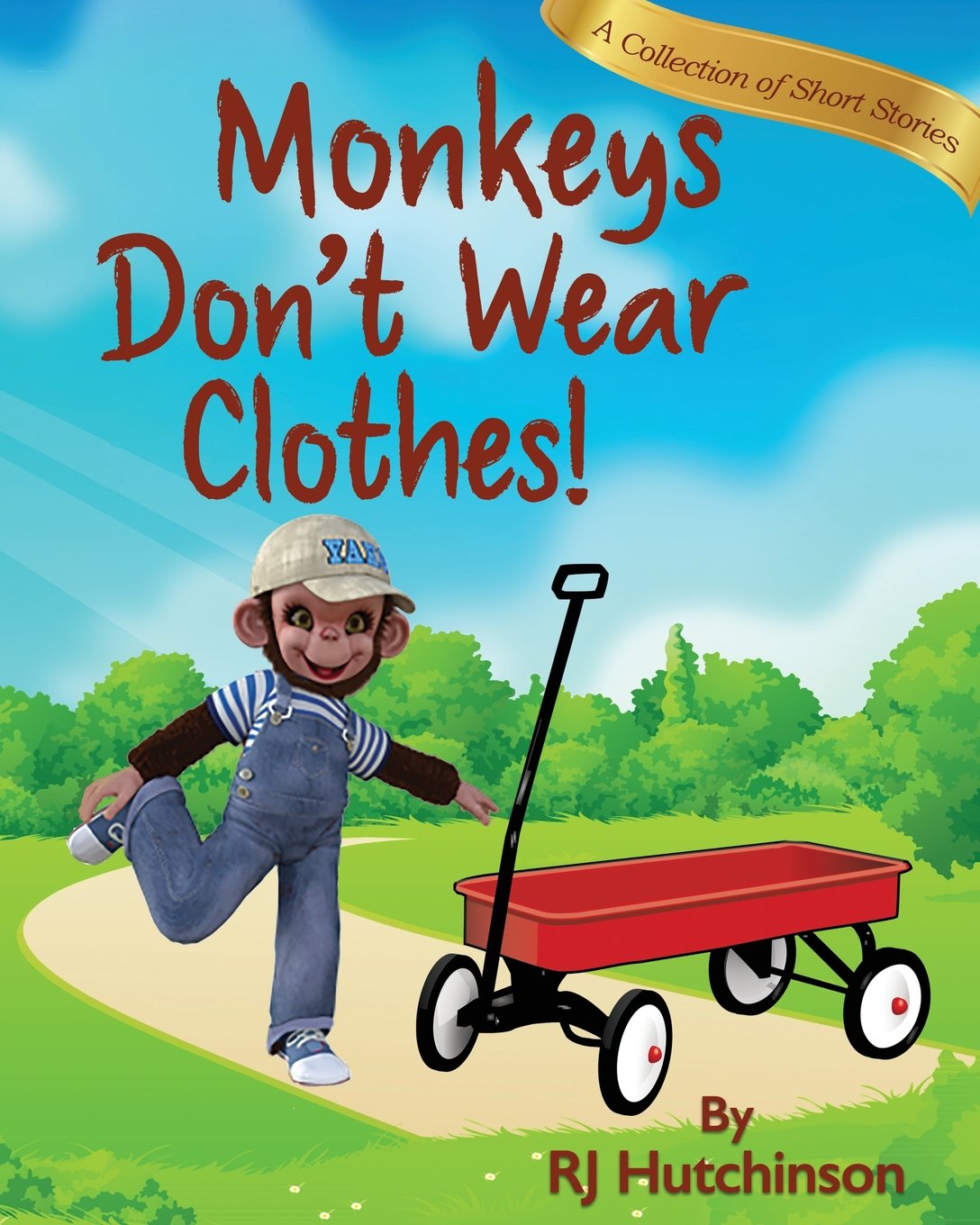 Monkeys Don't Wear Clothes!: Short Stories For Fun And Learning (Yako the Monkey),Used