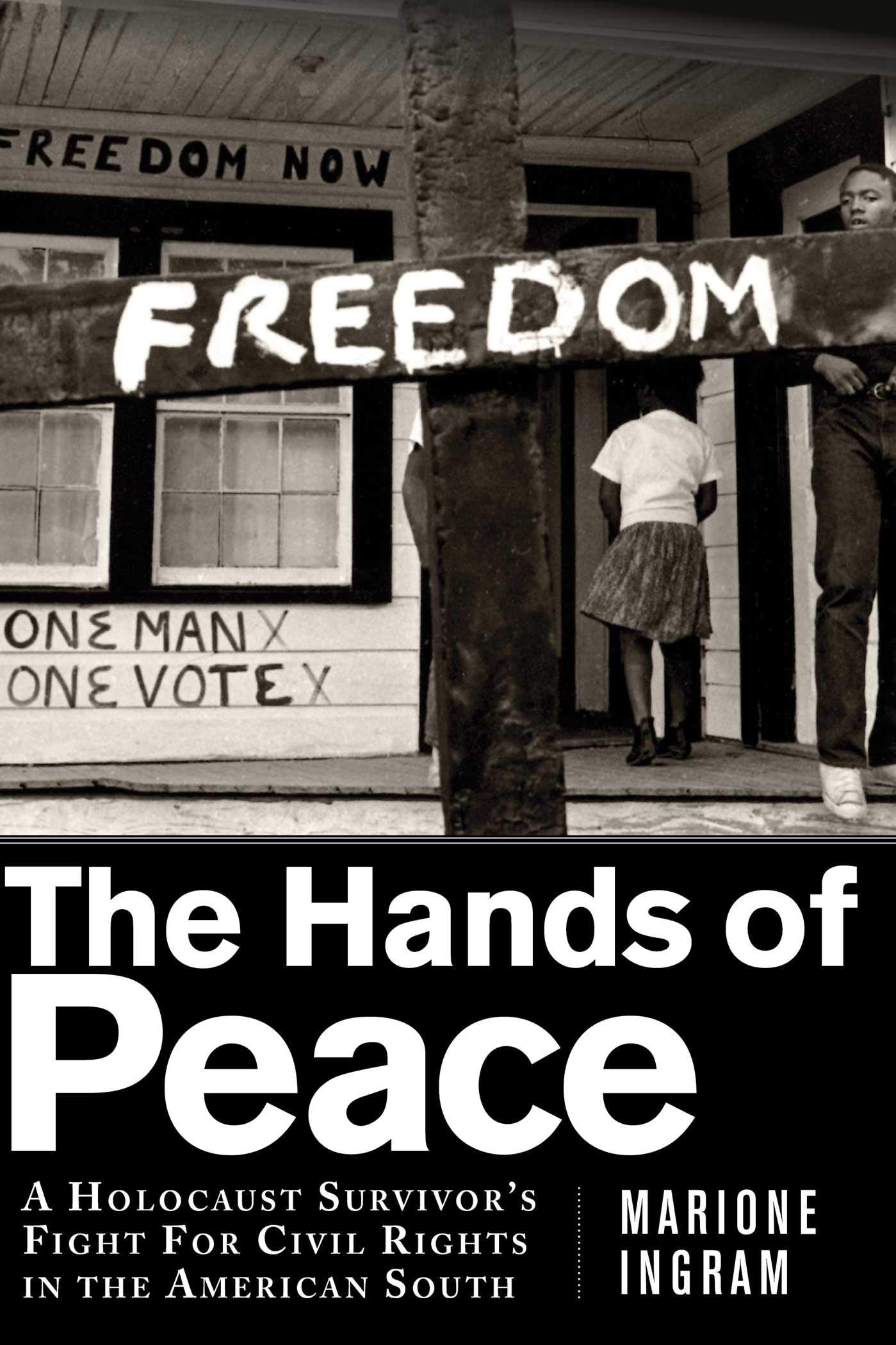 The Hands of Peace: A Holocaust Survivor's Fight for Civil Rights in the American South,Used