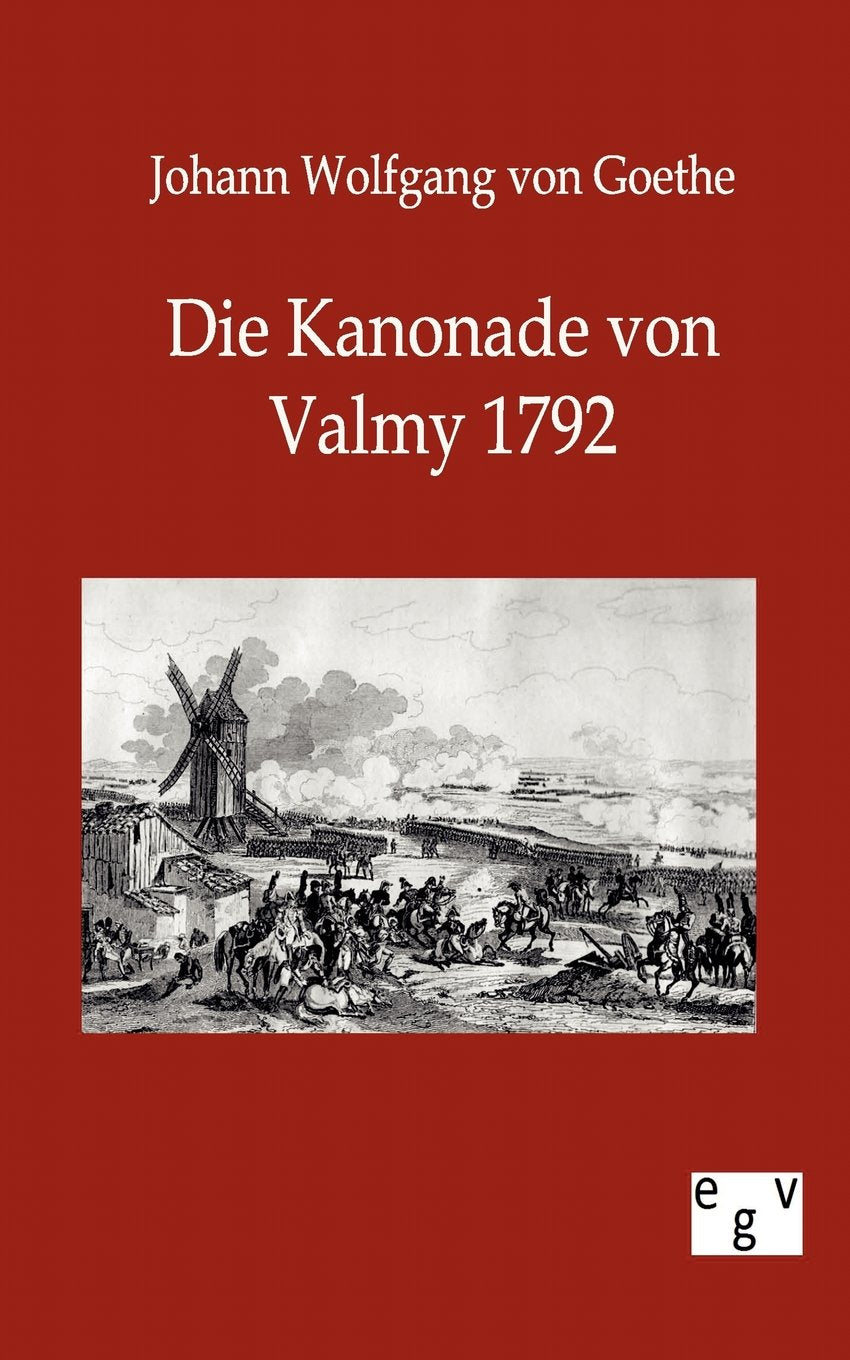 Die Kanonade von Valmy 1792 (German Edition),Used