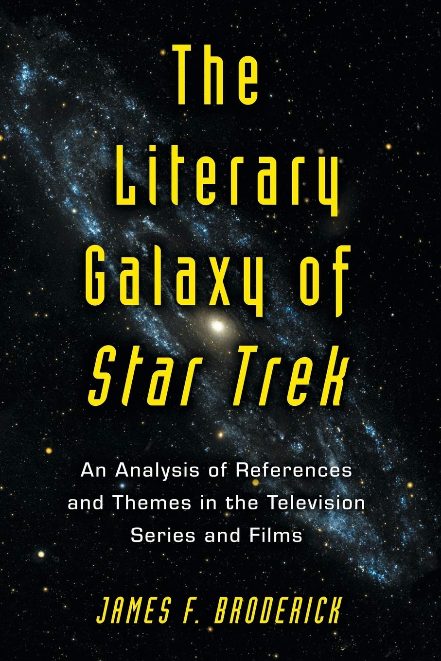 The Literary Galaxy Of Star Trek: An Analysis Of References And Themes In The Television Series And Films