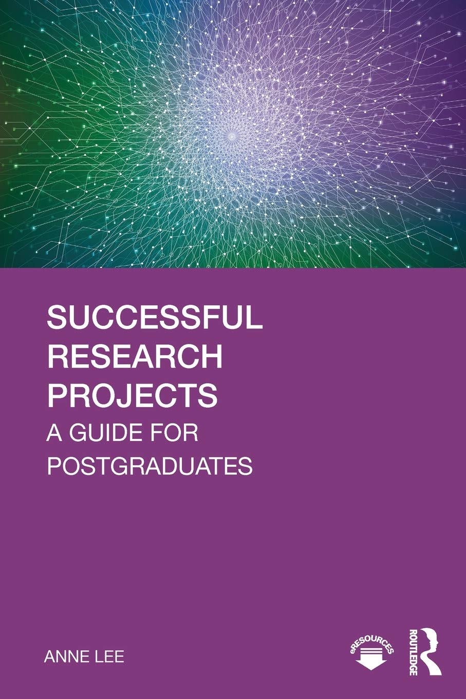 Successful Research Projects: A Guide For Postgraduates,Used