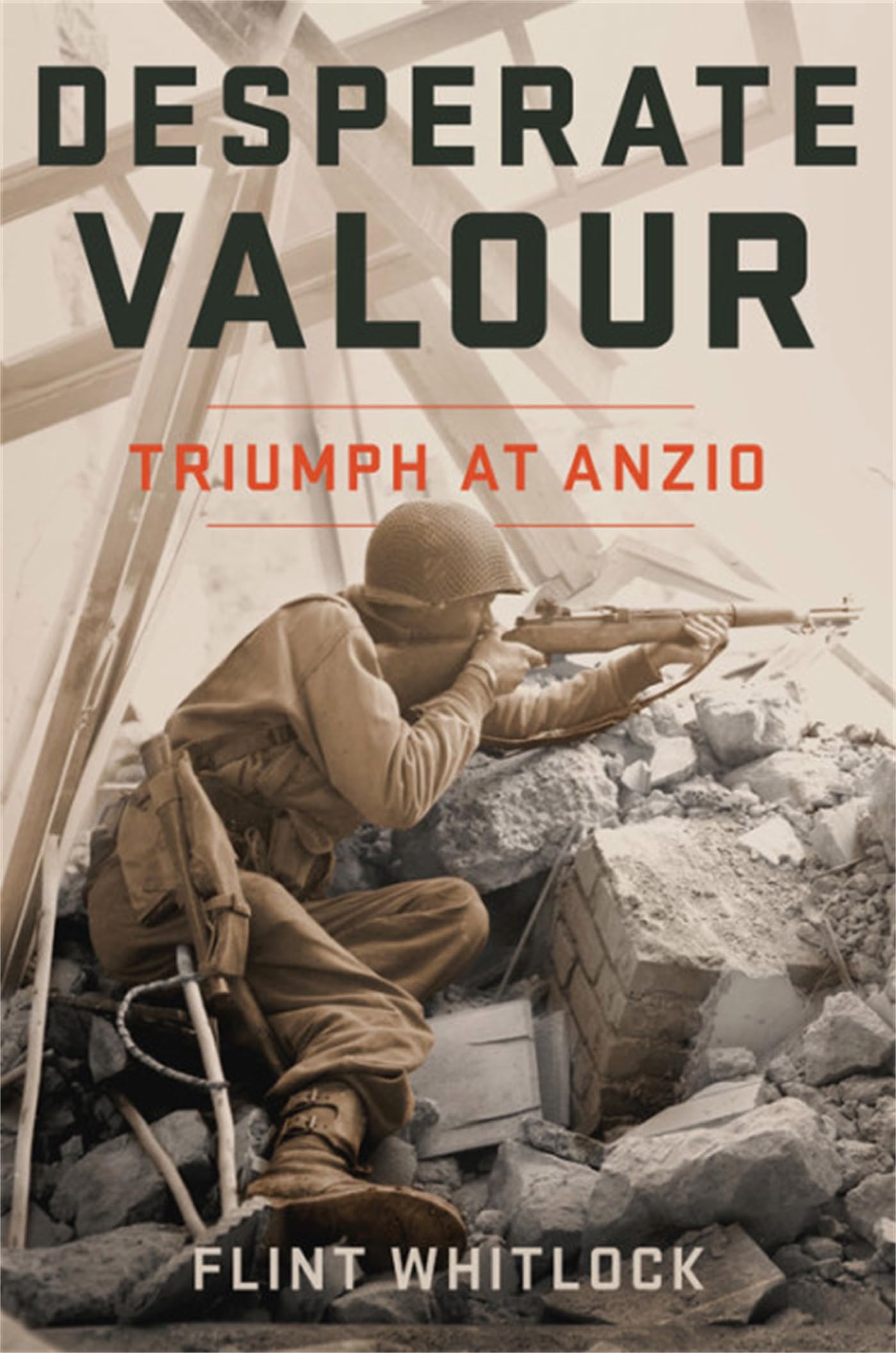 Desperate Valour: Triumph At Anzio