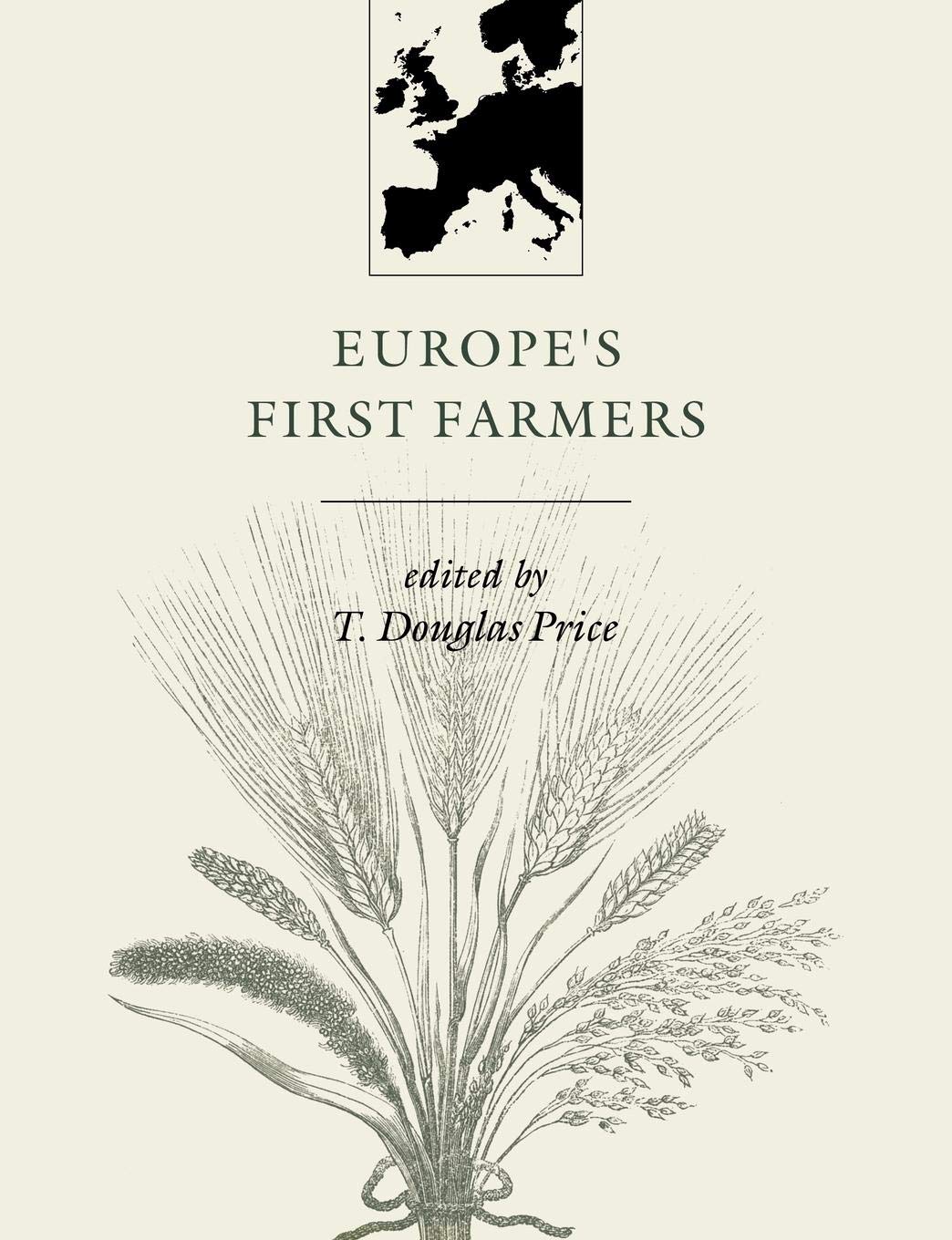 Europe's First Farmers,New