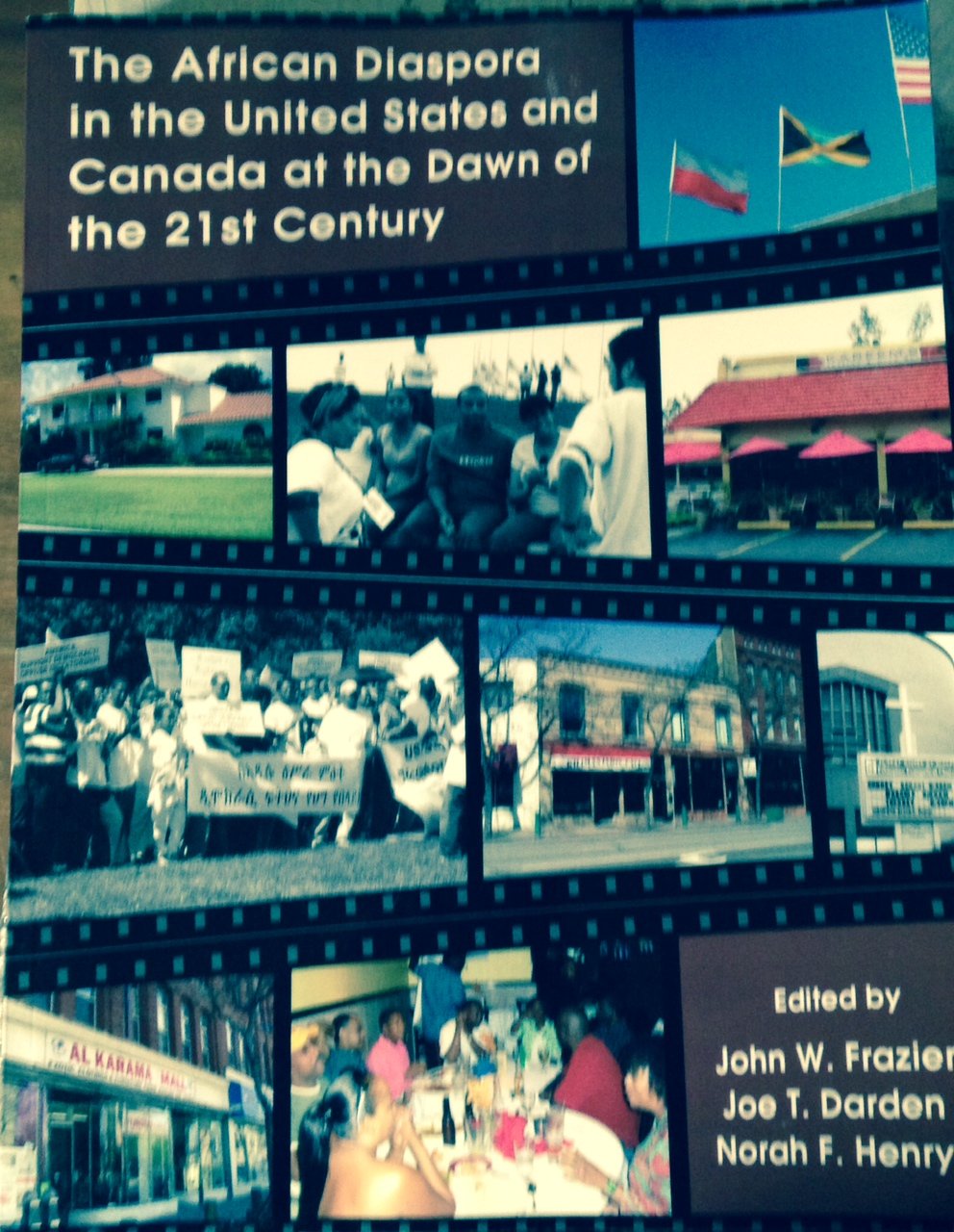 The African Diaspora in the United States and Canada at the Dawn of the 21st Century,Used