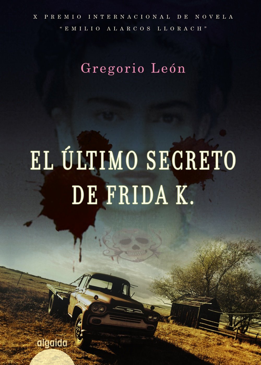 El ltimo secreto de Frida (Spanish Edition),Used