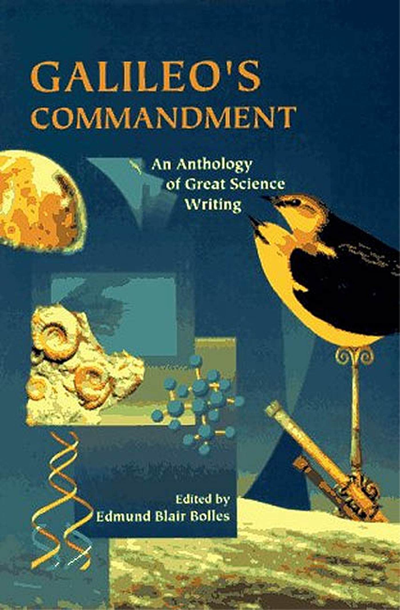 Galileo's Commandment: 2,500 Years of Great Science Writing,Used
