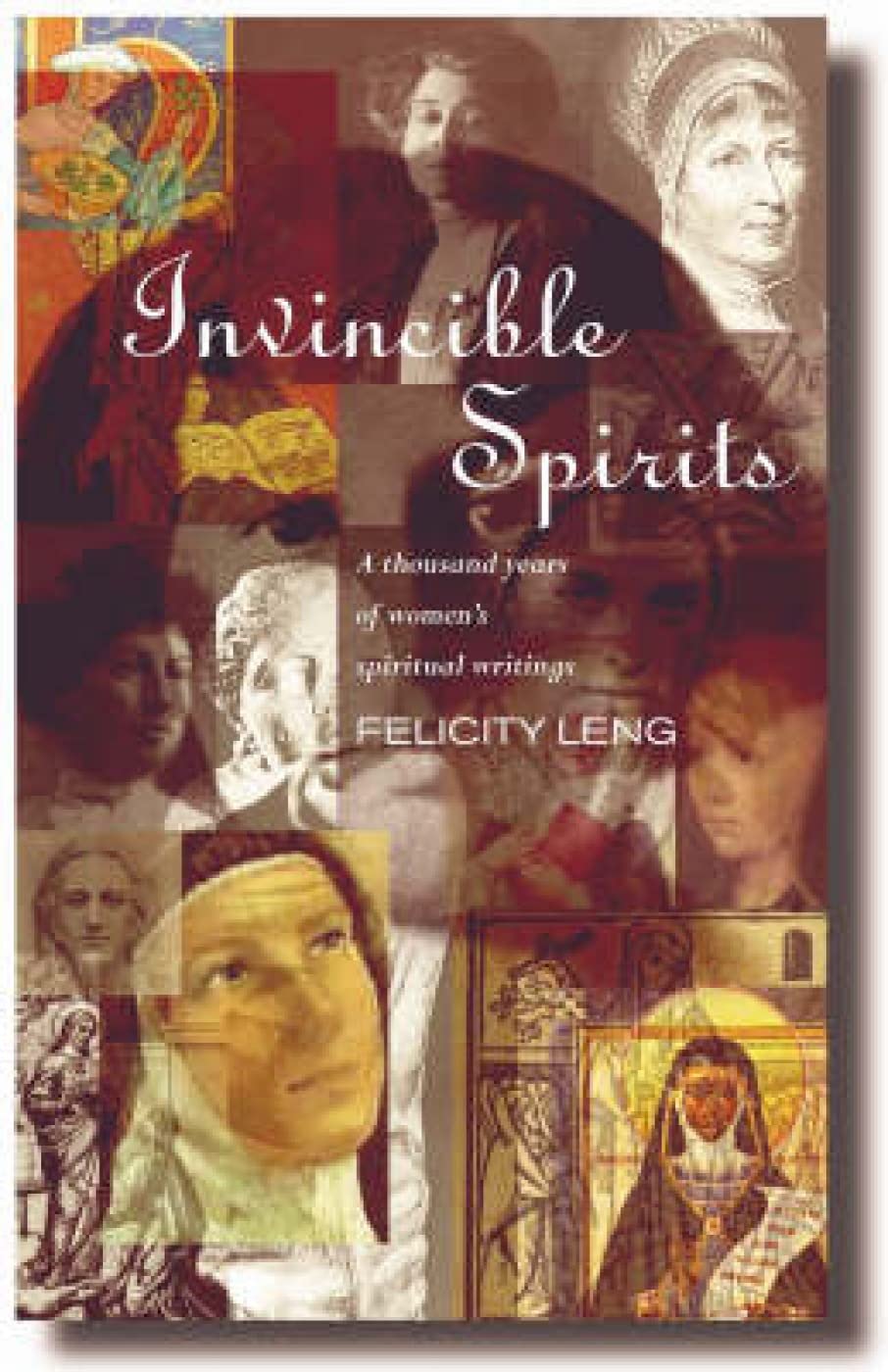 Invincible Spirits: A Thousand Years of Women's Writings,Used