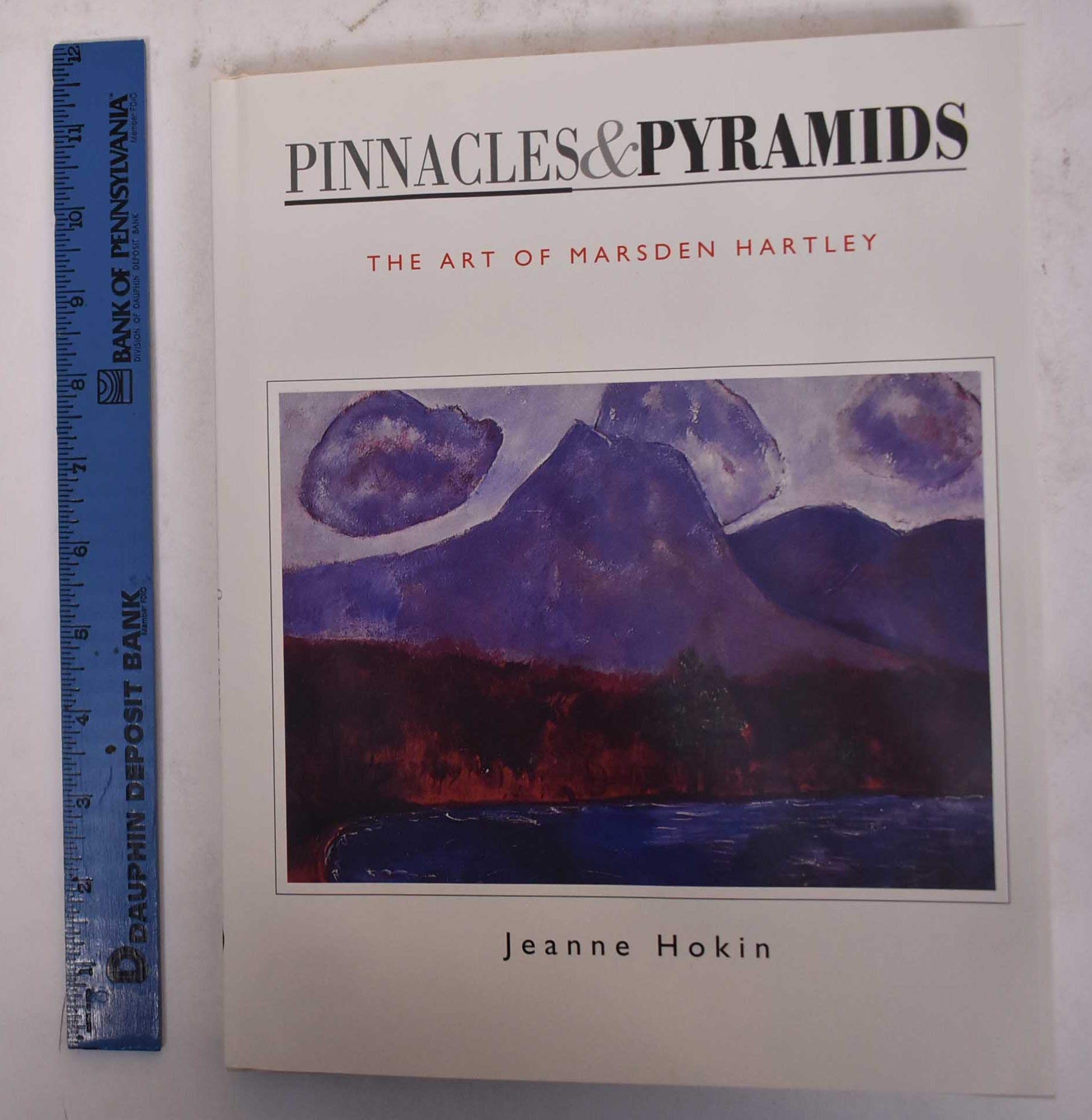 Pinnacles & Pyramids: The Art of Marsden Hartley,Used