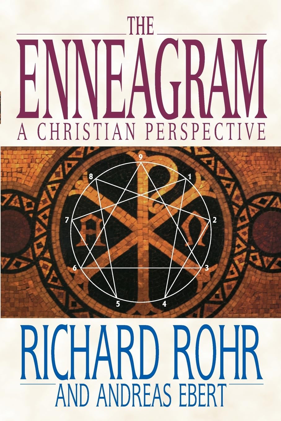 The Enneagram: A Christian Perspective,New
