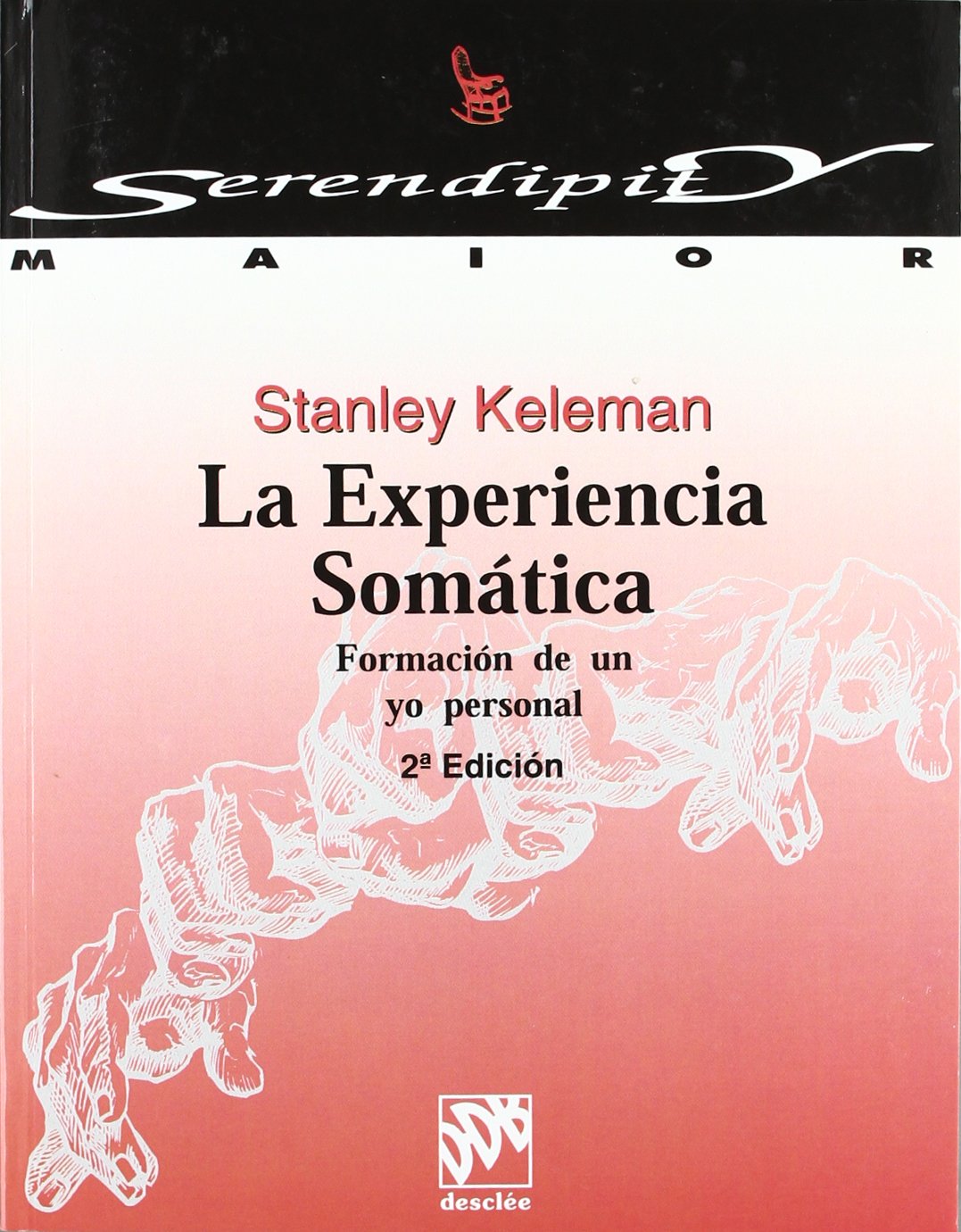 La Experiencia Somtica. Formacin De Un Yo Personal,New