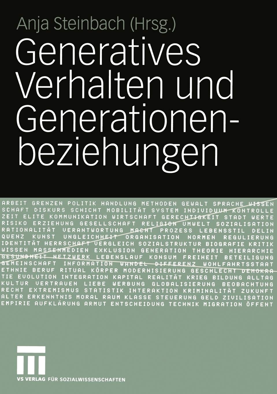 Generatives Verhalten Und Generationenbeziehungen: Festschrift Fr Bernhard Nauck Zum 60. Geburtstag (German Edition),Used