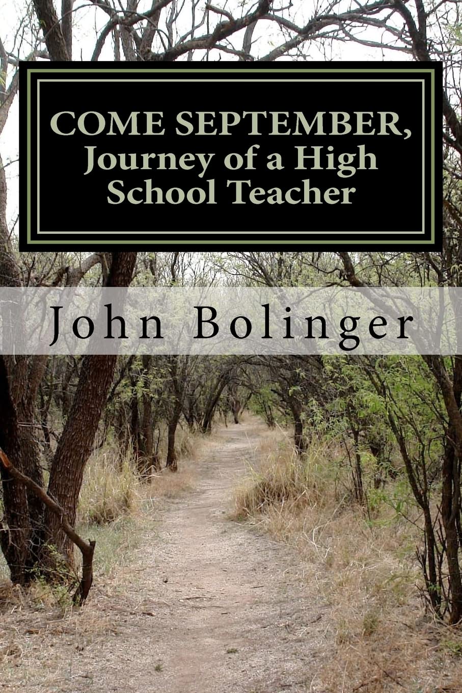 Come September, Journey Of A High School Teacher,Used