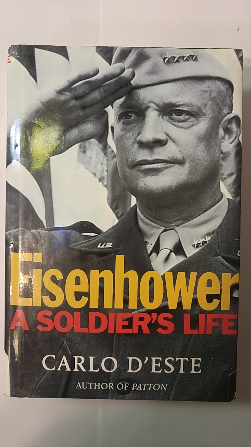 Eisenhower: A Soldiers Life,Used