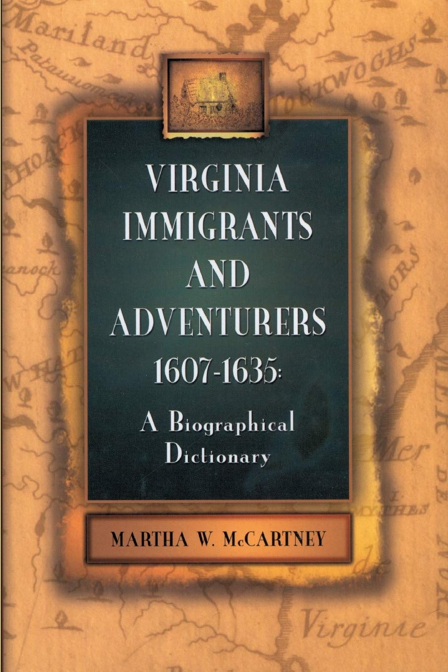 Virginia Immigrants And Adventurers, 16071635: A Biographical Dictionary,Used