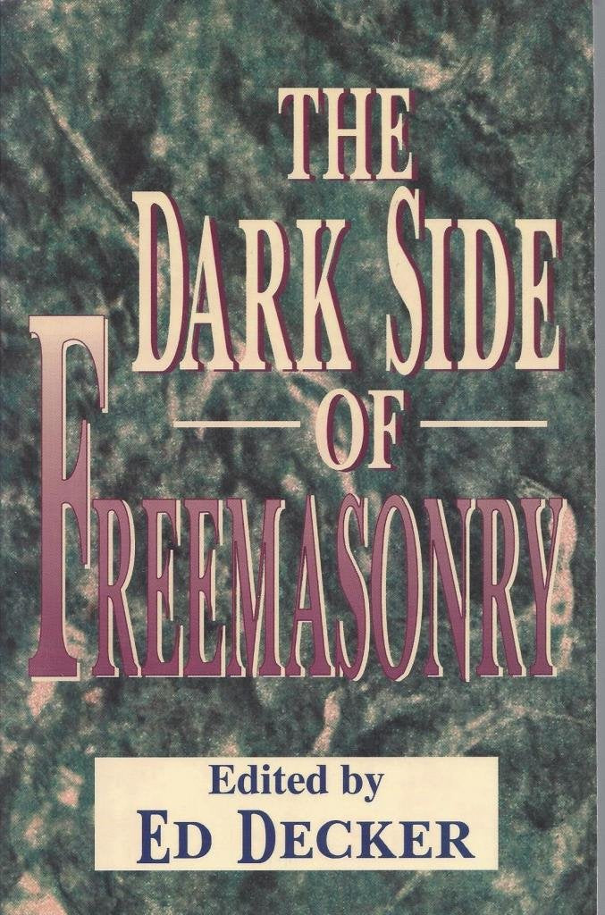 The Dark Side Of Freemasonry