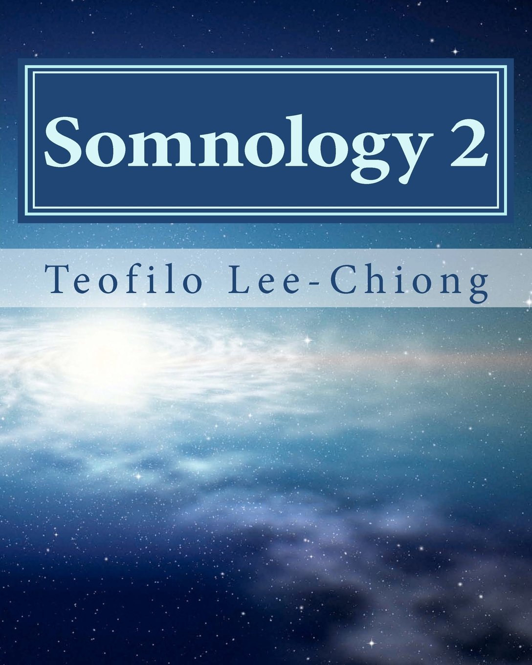 Somnology 2: Learn Sleep Medicine in One Weekend,Used