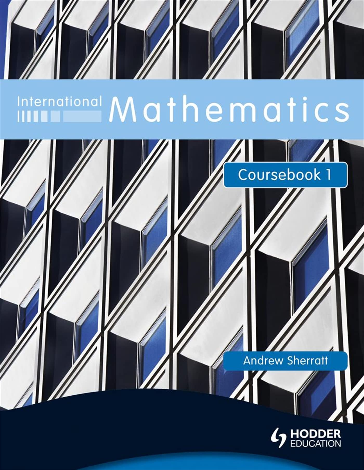 International Mathematics, Coursebook 1,Used