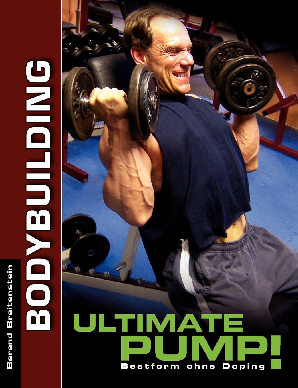 Ultimate Pump!: Bestform ohne Doping (German Edition),Used