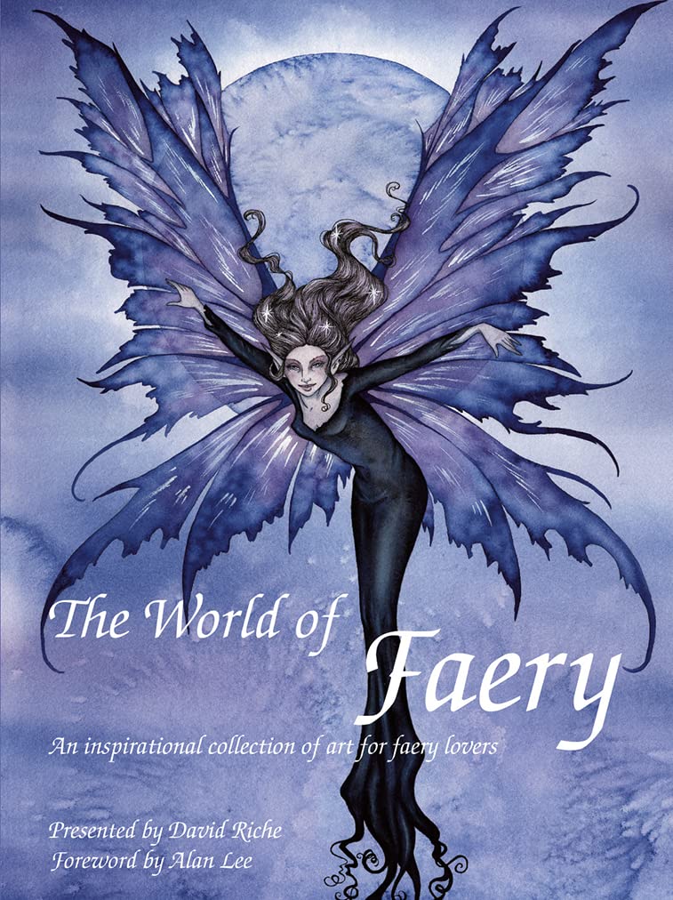 The World Of Faery: An Inspirational Collection Of Art For Faery Lovers,Used