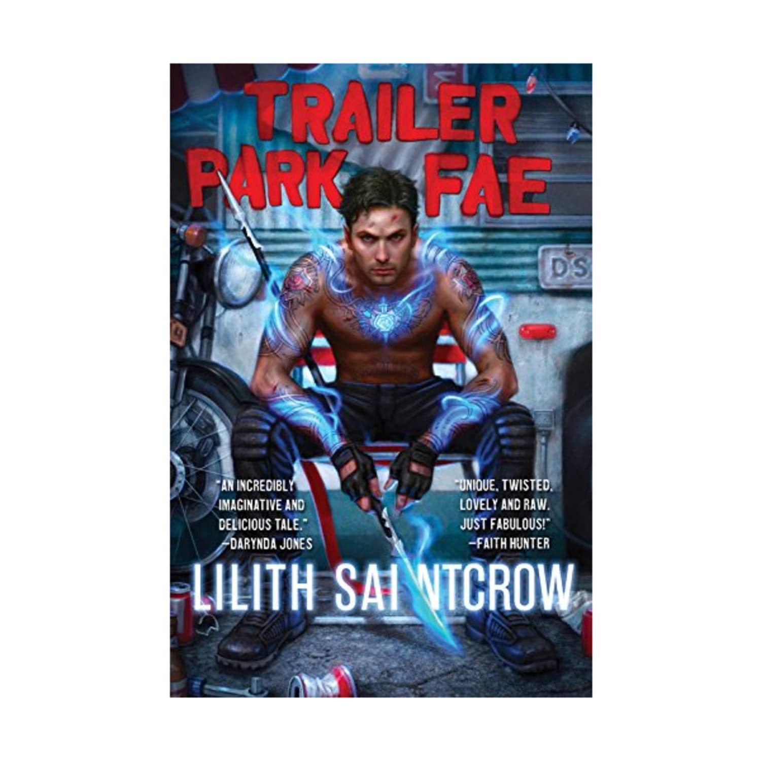 Trailer Park Fae (Gallow And Ragged, 1)