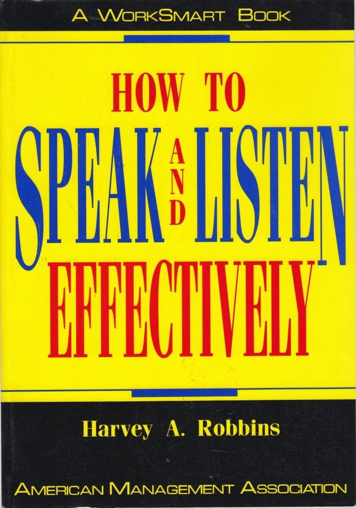How To Speak And Listen Effectively (Worksmart),Used