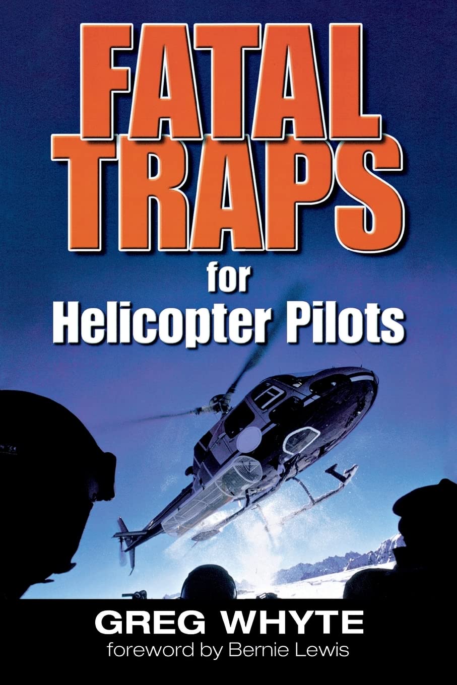 Fatal Traps For Helicopter Pilots,New
