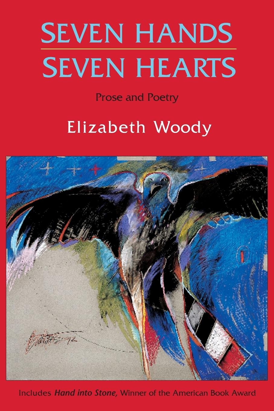 Seven Hands, Seven Hearts: Prose and Poetry,Used