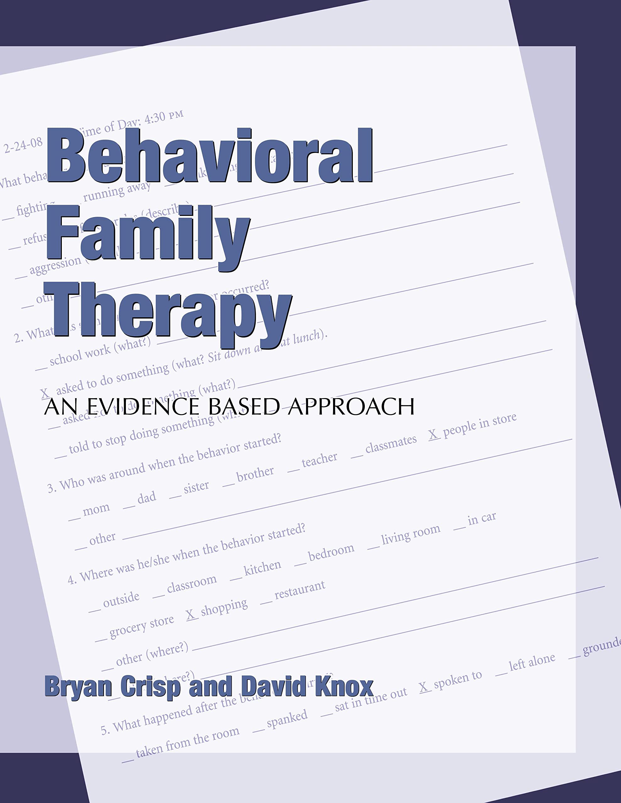 Behavioral Family Therapy: An Evidence Based Approach,Used