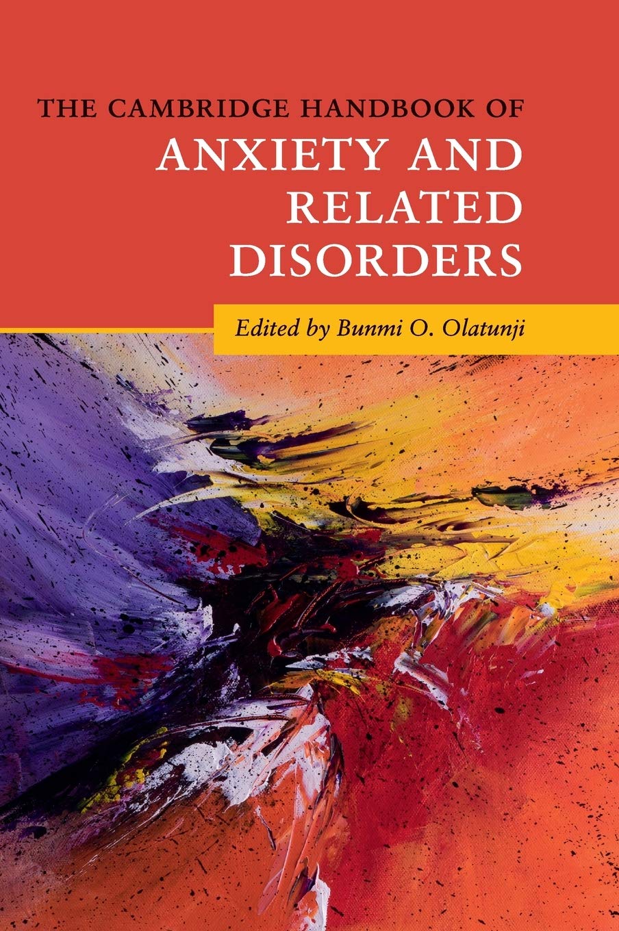 The Cambridge Handbook of Anxiety and Related Disorders (Cambridge Handbooks in Psychology),Used