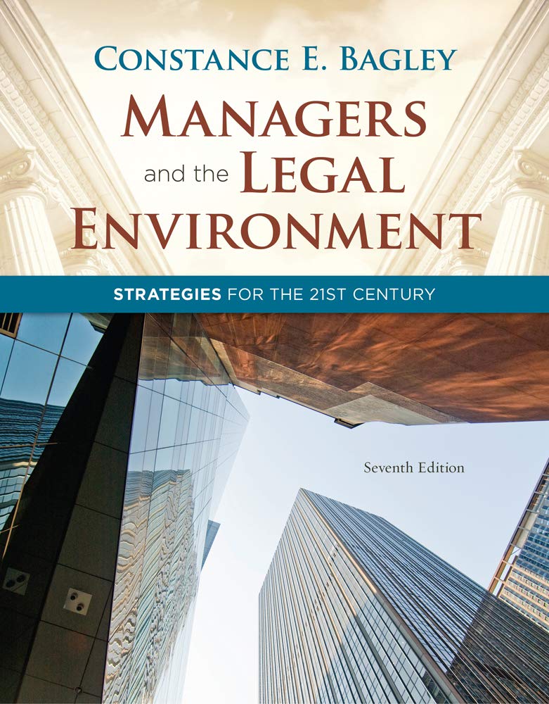 Managers and the Legal Environment: Strategies for the 21st Century,New