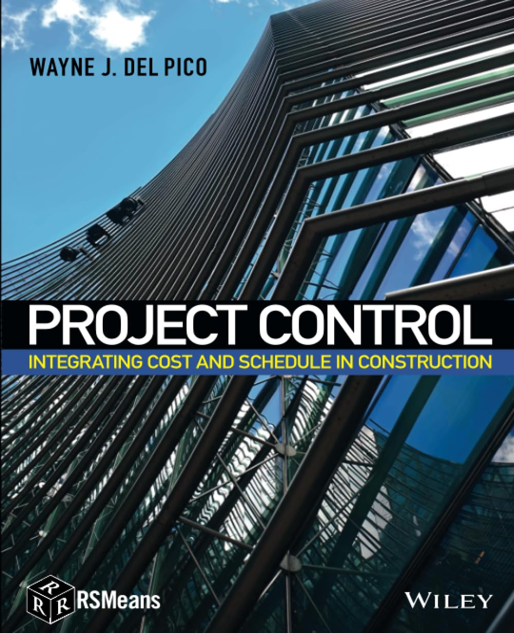 Project Control: Integrating Cost and Schedule in Construction,Used