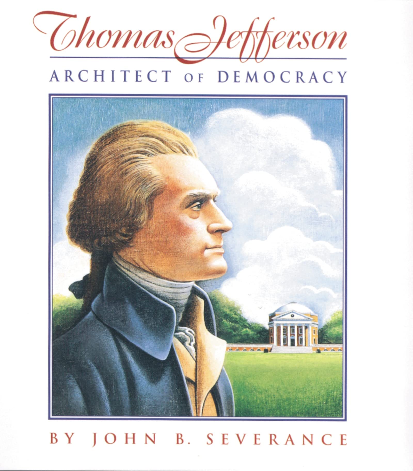 Thomas Jefferson: Architect of Democracy,Used