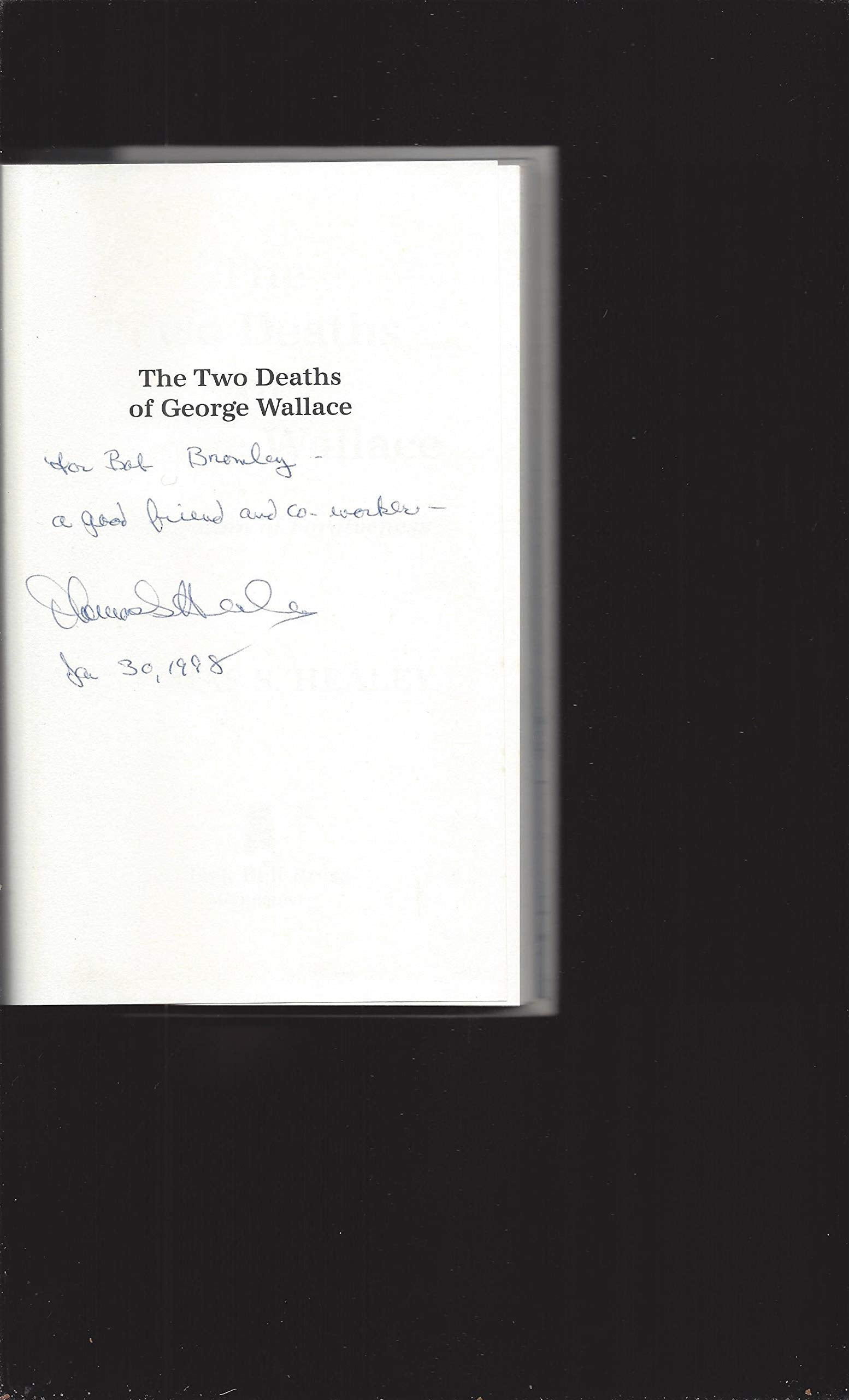 The Two Deaths of George Wallace: The Question of Forgiveness,Used