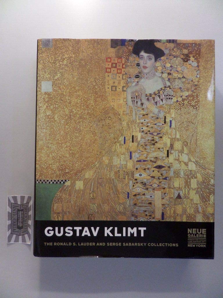 Gustav Klimt: The Ronald S. Lauder And Serge Sabarsky Collections