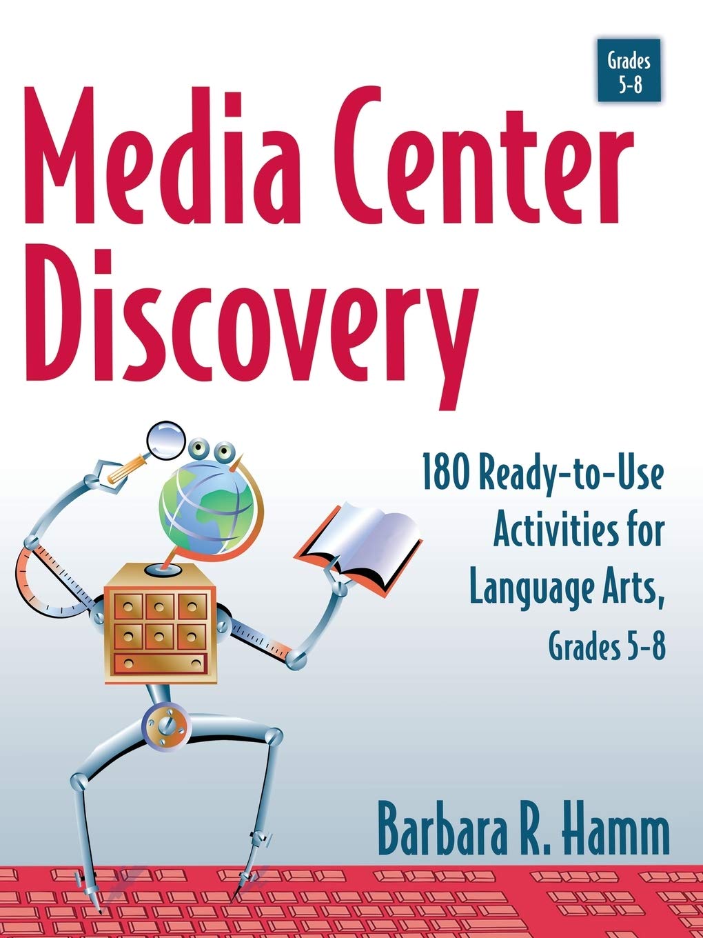 Media Center Discovery: 180 ReadytoUse Activities for Language Arts, Grades 58,Used