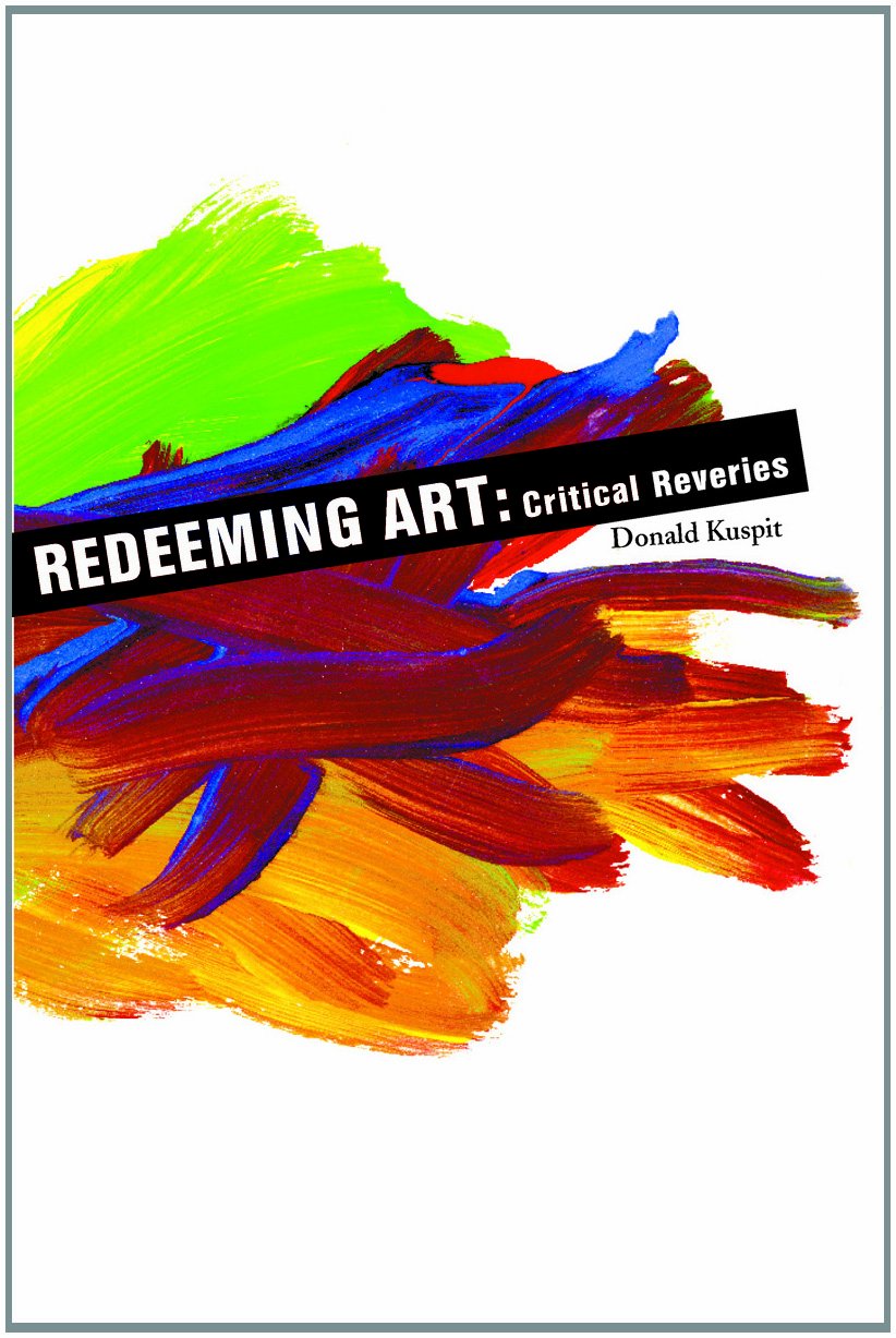 Redeeming Art: Critical Reveries (Asthetics Today),Used