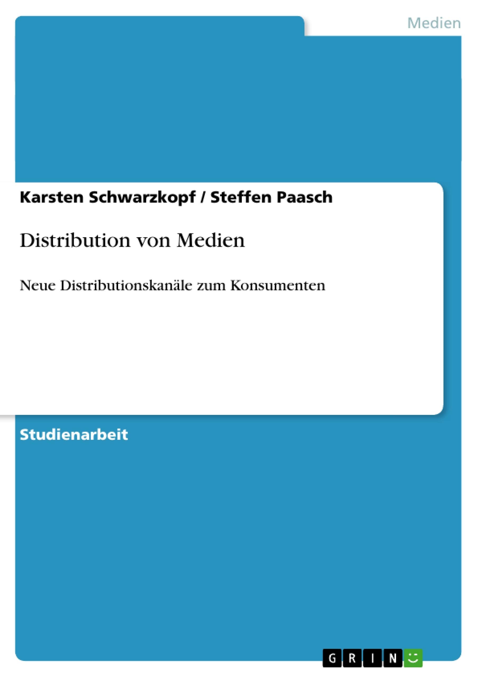 Distribution von Medien: Neue Distributionskanle zum Konsumenten (German Edition),Used