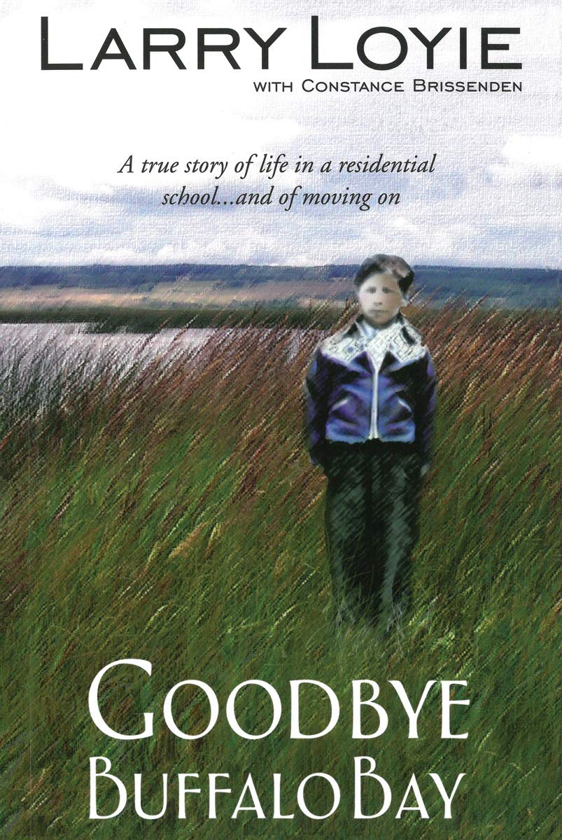 Goodbye Buffalo Bay (Larry Loyie),Used